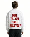 Miss You Full Sleeves  Shirt